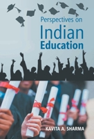 Perspectives on Indian Education 8121213134 Book Cover