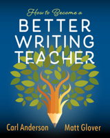 How to Become a Better Writing Teacher 0325136416 Book Cover