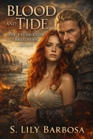 Blood and Tide: The Valdursen Brothers~ Book 1 B0GHXXSBNY Book Cover