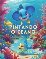 Pintando o Oceano (Portuguese Edition) B0CLKPWWK4 Book Cover
