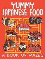 Yummy Japanese Food 1682608816 Book Cover