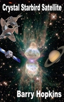 Crystal Starbird Satellite 1496168003 Book Cover