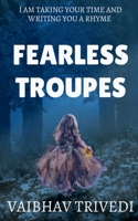 Fearless Troupes 1638327343 Book Cover