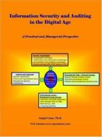 Information Security and Auditing in the Digital Age: A Practical and Managerial Perspecive 097274147X Book Cover