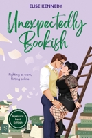 Unexpectedly Bookish: Dyslexia-Friendly Edition B0FPX5N69Q Book Cover