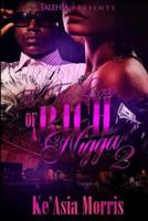 For the Love of a Rich Nigga 2 1535428449 Book Cover
