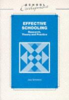 Effective Schooling: Research, Theory And Practice 0304325066 Book Cover