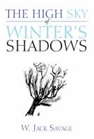 The High Sky of Winter's Shadows 1483665836 Book Cover