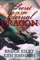 The Secret of the Eternal Dragon 099207424X Book Cover