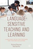 Language-Sensitive Teaching and Learning: A Resource Book for Teachers and Teacher Educators 3031113381 Book Cover