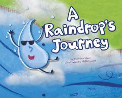 Raindrops Journey 1404862668 Book Cover