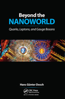 Beyond the Nanoworld: Quarks, Leptons, and Gauge Bosons 1568813457 Book Cover