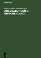 Ausgrabungen in Griechenland 3111098095 Book Cover