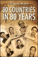 80 Countries in 80 Years 1478742437 Book Cover