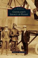 Cleveland's Legacy of Flight 0738551775 Book Cover