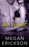 Playing For Her Heart 1943892113 Book Cover