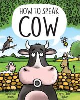 How to Speak Cow 1728205204 Book Cover