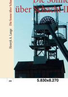 Die Sonne über Schacht II 3848214016 Book Cover