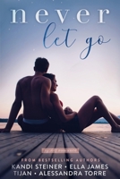 Never Let Go 1950862801 Book Cover