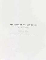 The Show of Stolen Goods 1963814142 Book Cover