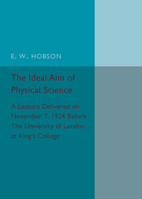 The Ideal Aim of Physical Science 1316619842 Book Cover