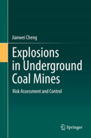 Explosion in Underground Coal Mines: Risk Assessment and Control 3319748920 Book Cover