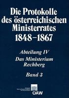 Die Protokolle Des Osterreichischen Ministerrates 1848-1867 Abteilung IV: Das Ministerium Rechberg Band 3: 21. Oktober 1860 - 2. Februar 1861 3700165498 Book Cover