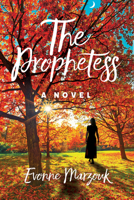 The Prophetess: A Novel 1610885058 Book Cover