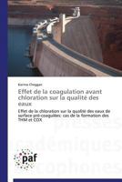 Effet de La Coagulation Avant Chloration Sur La Qualita(c) Des Eaux 3838170598 Book Cover