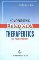 Homoeopathic Emergency Therapeutics 8131900525 Book Cover