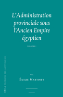 L'administration Provinciale Sous L?ancien Empire Égyptien (Probleme Der Ägyptologie) (French Edition) 9004407189 Book Cover