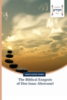 The Biblical Exegesis of Don Isaac Abravanel 6202455489 Book Cover