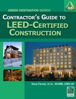 Contractor's Guide to LEED-Certified Construction 1111036675 Book Cover