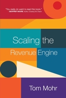 Scaling the Revenue Engine 1543948987 Book Cover