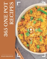 365 One Pot Recipes: Home Cooking Made Easy with One Pot Cookbook! B08GG2RMWS Book Cover