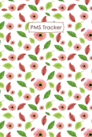 PMS Tracker: Menstruation Journal - 4 Year Monthly Calendar - Monitor PMS Log Book - Menstrual Cycle Tracker For Girls & Women 1677304391 Book Cover