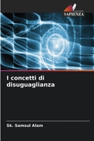 I concetti di disuguaglianza (Italian Edition) 6203850055 Book Cover