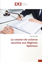 La cession de créance soumise aux Régimes Spéciaux 6202544325 Book Cover