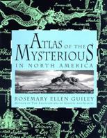 Atlas of the Mysterious in North America 0816028826 Book Cover