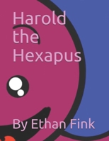 Harold the Hexapus B08F6Y55WQ Book Cover
