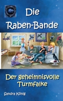 Die Raben-Bande: Der geheimnisvolle Turmfalke (German Edition) 3753405876 Book Cover