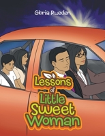 Lessons of Little Sweet Woman 166416832X Book Cover