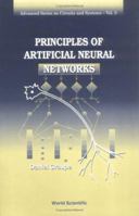 Principles of Artificial Neural Networks (Advanced Series in Circuits and Systems) (Advanced Series in Circuits and Systems) 9810241259 Book Cover