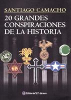 20 Grandes Conspiraciones De La Historia / 20 great conspiracies of history 9500274493 Book Cover