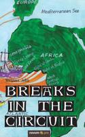 Breaks in the Circuit 3990645242 Book Cover