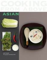 Cooking from Above - Asian 0600619974 Book Cover