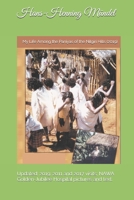 My Life Among the Paniyas of the Nilgiri Hills (2019): Updated: 2019: 2011 and 2017 visits; NAWA Golden-Jubilee Hospital pictures and text. 097835933X Book Cover