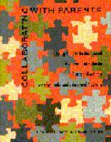 Collaborating With Parents 0966432312 Book Cover
