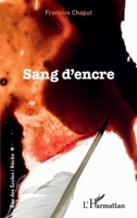 Sang d'encre (Rue Des Écoles) (French Edition) 2343212341 Book Cover