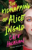 The Kidnapping of Alice Ingold 1662529767 Book Cover